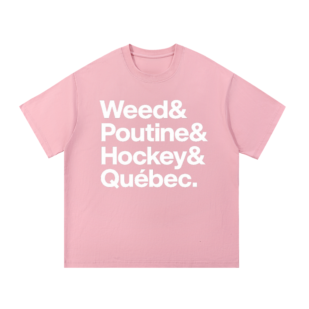 T-SHIRT "Weed & Poutine & Hockey & Québec"