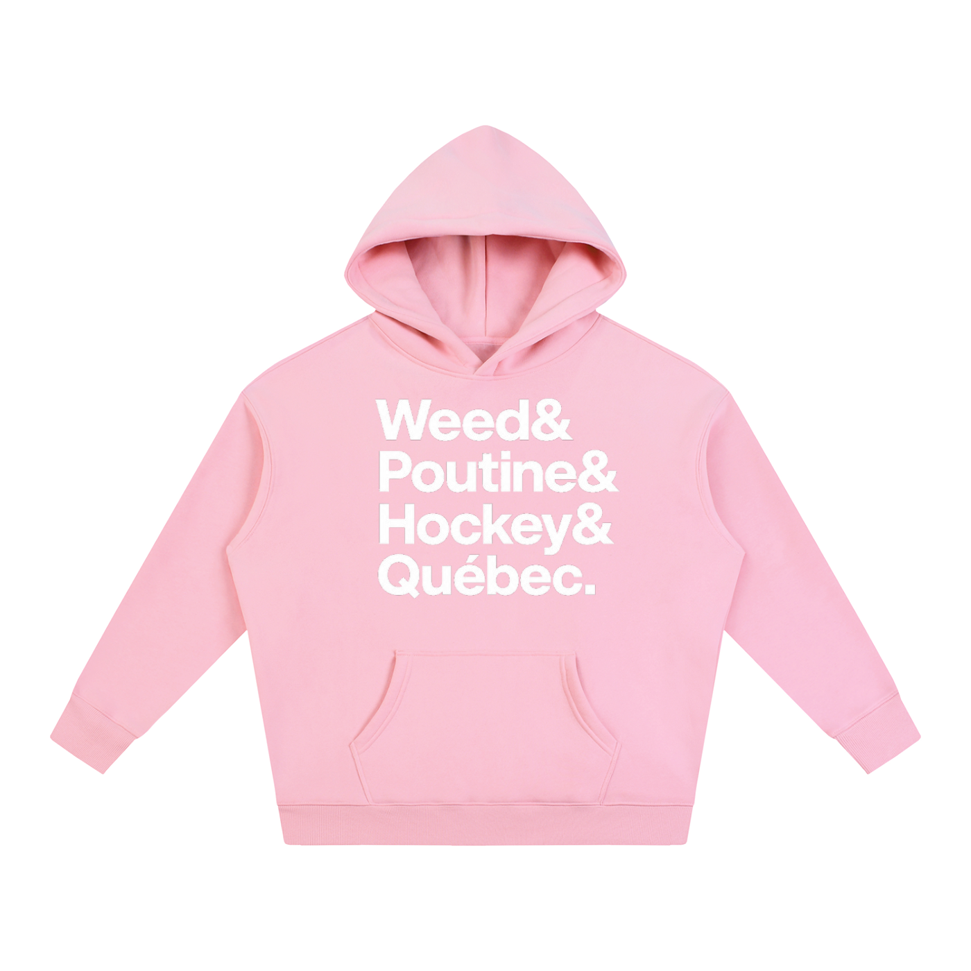 HOODIES " Weed & Poutine & Hockey & Québec